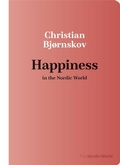Cover: Happiness in the Nordic World - AARHUS UNIVERSITETSFORLAG