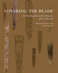 Cover: Covering the Blade - Stichting Promotie Archeologie