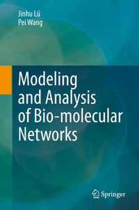 Enlarge image Cover: Modeling and Analysis of Bio-molecular Networks - Springer
