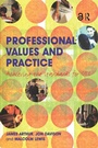 Cover: Professional Values and Practice - Routledge