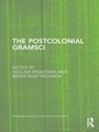Cover: The Postcolonial Gramsci - Routledge
