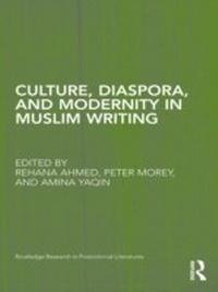 Abbildung von: Culture, Diaspora, and Modernity in Muslim Writing - Routledge