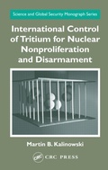 Cover: International Control of Tritium for Nuclear Nonproliferation and Disarmament - CRC Press