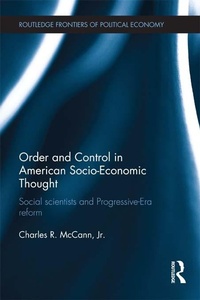 Enlarge image Cover: Order and Control in American Socio-Economic Thought - Routledge