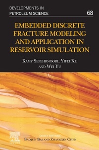 Enlarge image Cover: Embedded Discrete Fracture Modeling and Application in Reservoir Simulation - Elsevier