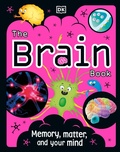 Cover: The Brain Book - DK Children