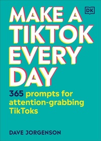Abbildung von: Make a TikTok Every Day - DK