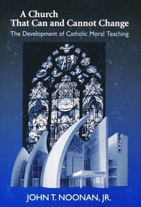Abbildung von: A Church That Can and Cannot Change - University of Notre Dame Press