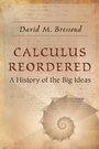 Cover: Calculus Reordered - Princeton University Press