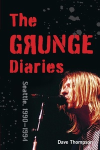 Abbildung von: The Grunge Diaries - Backbeat Books