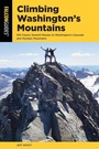 Cover: Climbing Washington's Mountains - Falcon Guides