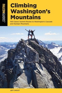 Enlarge image Cover: Climbing Washington's Mountains - Falcon Guides