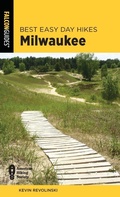 Cover: Best Easy Day Hikes Milwaukee - Falcon Guides