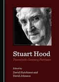 Cover: Stuart Hood, Twentieth-Century Partisan - Cambridge Scholars Publishing