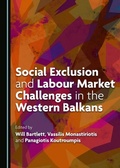 Cover: Social Exclusion and Labour Market Challenges in the Western Balkans - Cambridge Scholars Publishing