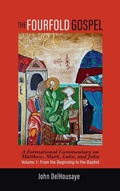 Cover: The Fourfold Gospel, Volume 1 - Wipf & Stock Publishers