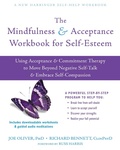 Cover: Mindfulness and Acceptance Workbook for Self-Esteem - New Harbinger Publications