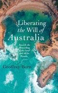 Cover: Liberating the Will of Australia - Wipf & Stock Publishers
