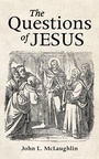 Cover: The Questions of Jesus - Wipf & Stock Publishers