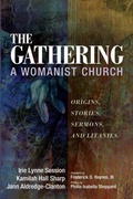 Cover: The Gathering, a Womanist Church - Wipf & Stock Publishers