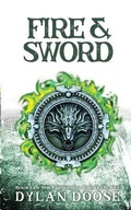 Cover: Fire and Sword - Dylan Doose