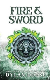 Enlarge image Cover: Fire and Sword - Dylan Doose