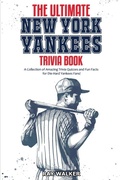 Cover: The Ultimate New York Yankees Trivia Book - HRP House