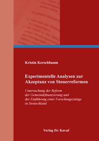 Abbildung von: Experimentelle Analysen zur Akzeptanz von Steuerreformen - Kovac, Dr. Verlag