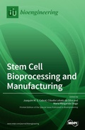 Cover: Stem Cell Bioprocessing and Manufacturing - MDPI AG