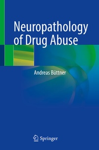Abbildung von: Neuropathology of Drug Abuse - Springer