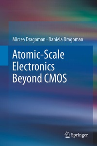 Enlarge image Cover: Atomic-Scale Electronics Beyond CMOS - Springer