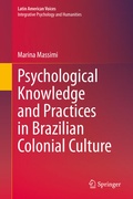 Cover: Psychological Knowledge and Practices in Brazilian Colonial Culture - Springer