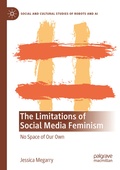 Cover: The Limitations of Social Media Feminism - Palgrave Macmillan