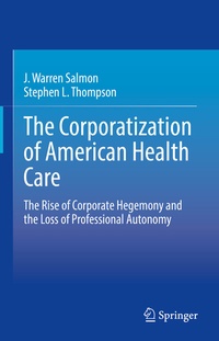 Abbildung von: The Corporatization of American Health Care - Springer