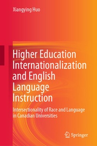 Enlarge image Cover: Higher Education Internationalization and English Language Instruction - Springer