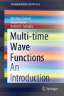 Cover: Multi-time Wave Functions - Springer