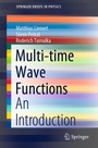 Cover: Multi-time Wave Functions - Springer