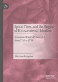 Bild: Space, Time, and the Origins of Transcendental Idealism - Palgrave Macmillan