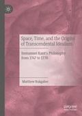 Cover: Space, Time, and the Origins of Transcendental Idealism - Palgrave Macmillan