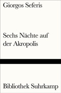 Cover: Sechs N&auml;chte auf der Akropolis - Suhrkamp