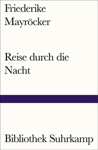 Abbildung von: Reise durch die Nacht - Suhrkamp