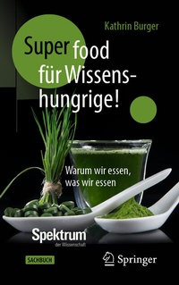 Abbildung von: Super-Food für Wissenshungrige! - Springer
