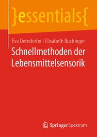 Abbildung von: Schnellmethoden der Lebensmittelsensorik - Springer Spektrum