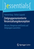 Cover: Zielgruppenorientierte Veranstaltungskonzeption - Springer Gabler