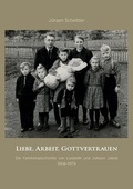 Cover: Liebe, Arbeit, Gottvertrauen - BoD - Books on Demand