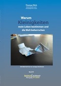 Cover: Warum Kleinigkeiten mein Leben bestimmen und die Welt beherrschen - BoD - Books on Demand