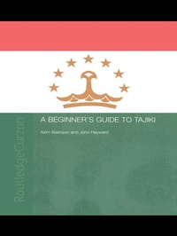 Enlarge image Cover: A Beginners' Guide to Tajiki - Routledge