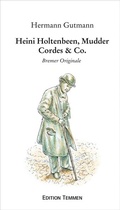 Cover: Heini Holtenbeen, Mudder Cordes & Co. - Edition Temmen e.K.