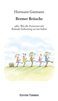 Cover: Bremer Br&auml;uche - Edition Temmen e.K.