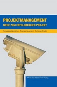Abbildung von: Projektmanagement. - Deutscher Betriebswirte-Verlag